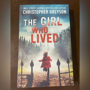 The Girl Who Lived by Christopher Greyson